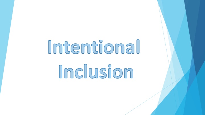 intentional inclusion n.w
