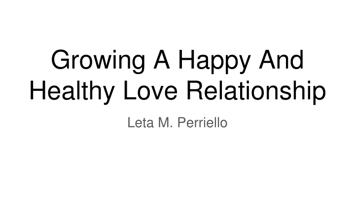 Building Healthy Love Relationships