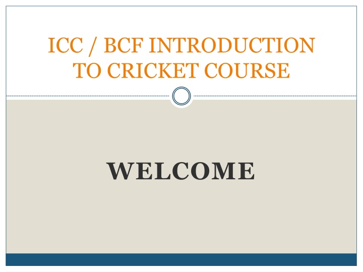 icc bcf introduction to cricket course n.w