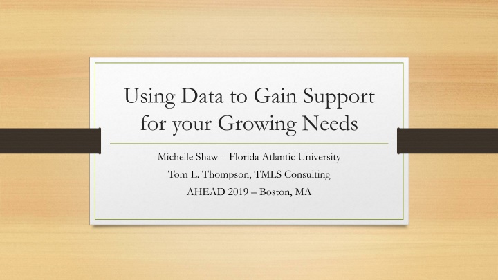 using data to gain support for your growing needs n.w