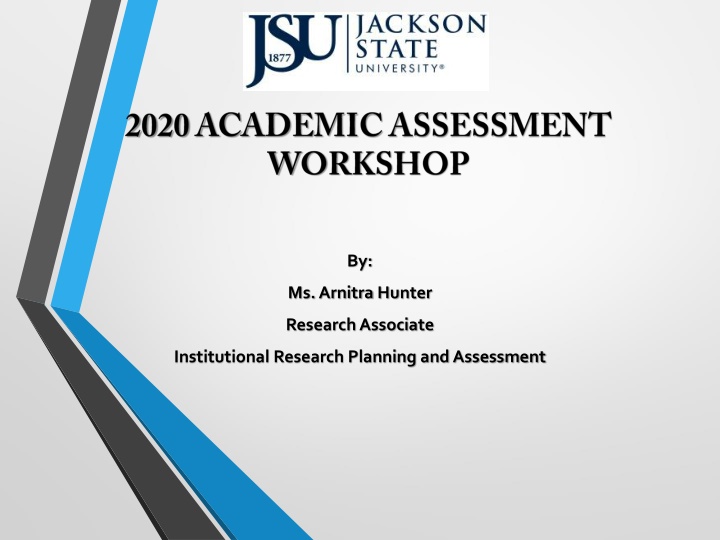Assessment Reporting and Planning at Jackson State University