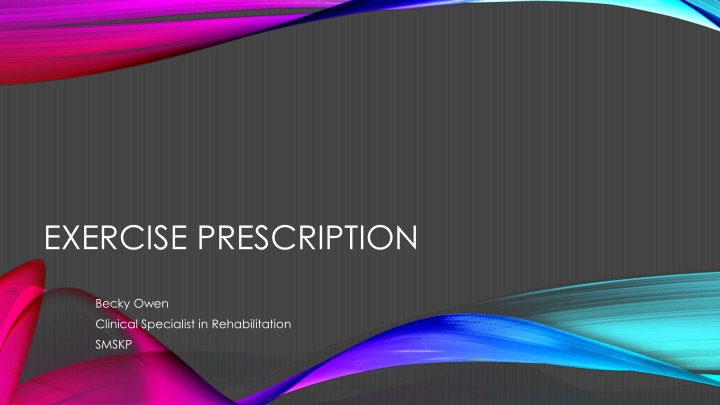 Exercise Prescription and Strength Building Strategies