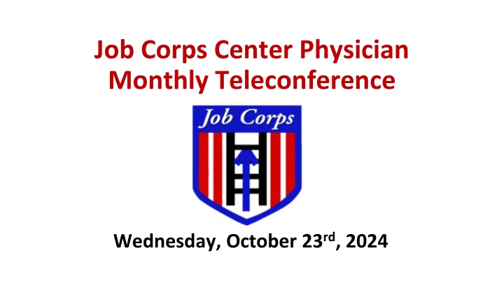 job corps center physician monthly teleconference n.w