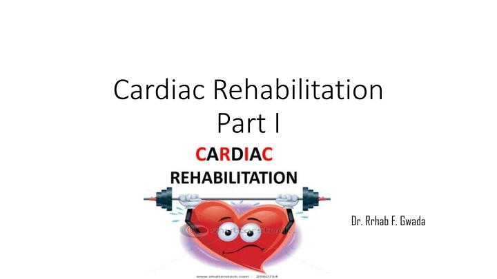 cardiac rehabilitation part i n.w