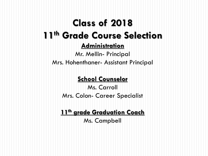 class of 2018 11 th grade course selection n.w