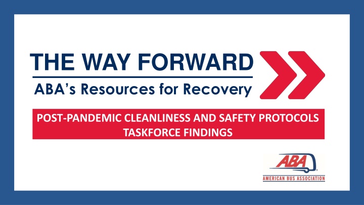 Post-Pandemic Cleanliness & Safety Protocols Taskforce Findings