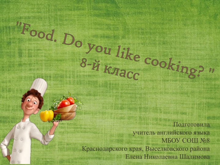 food do you like cooking n.w