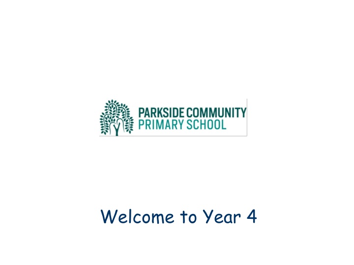 Welcome to Year 4 - Information for Parents