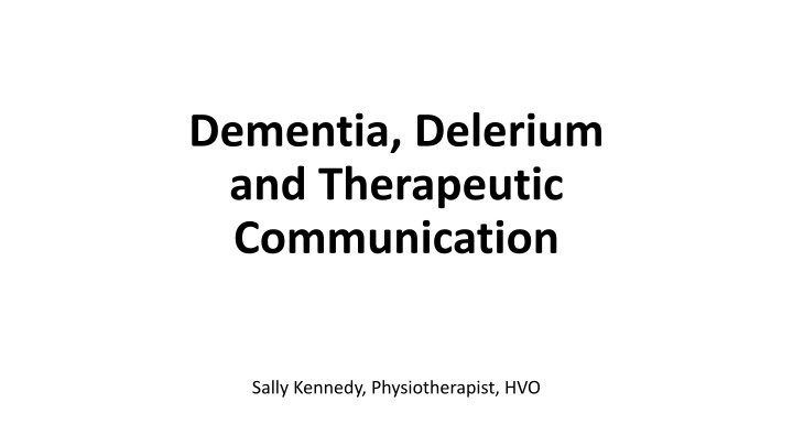 dementia delerium and therapeutic communication n.w