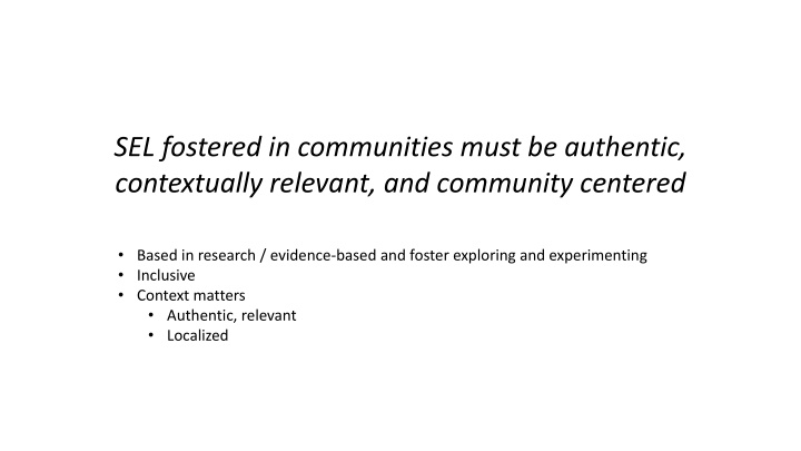 sel fostered in communities must be authentic n.w