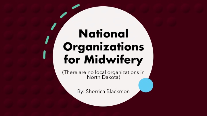 national organizations for midwifery there n.w