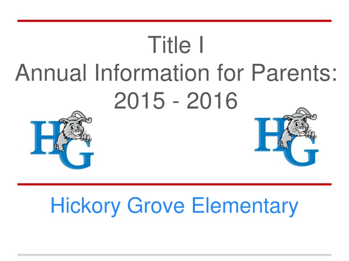 Annual Information for Parents at Hickory Grove Elementary