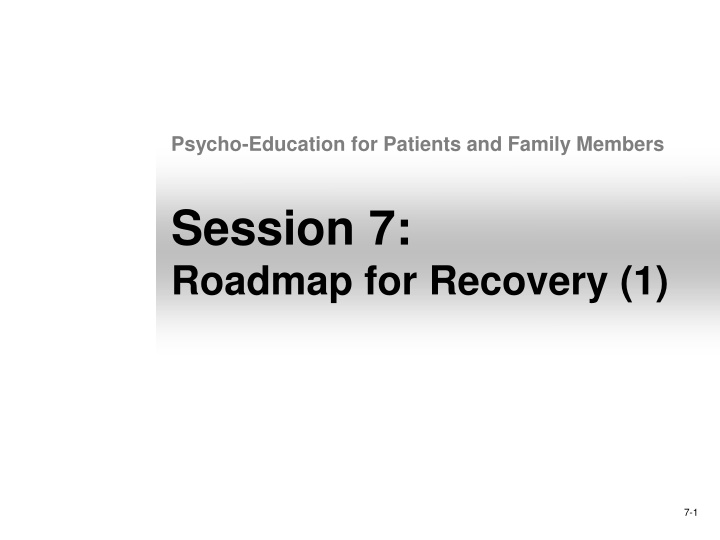 psycho education for patients and family members n.w