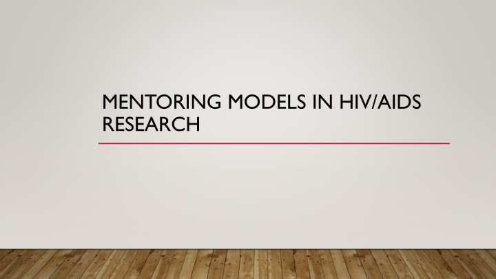 mentoring models in hiv aids research n.w