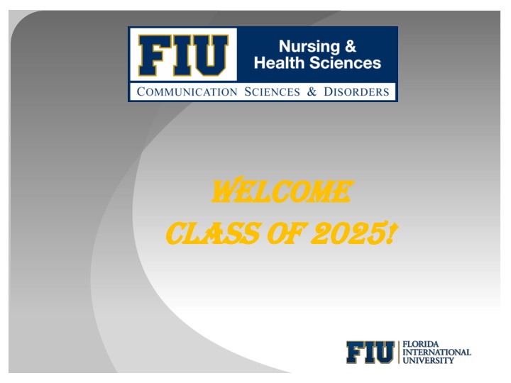 welcome welcome class of 2025 class of 2025 n.w
