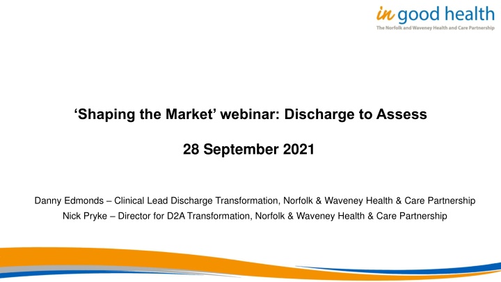 shaping the market webinar discharge to assess n.w
