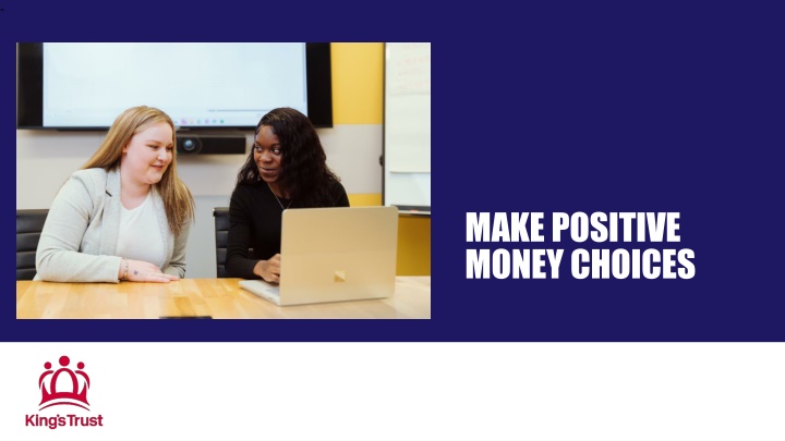 Making Positive Money Choices - Understand Needs vs Wants