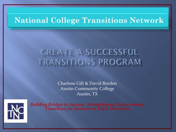 Building Bridges to Success: Strengthening Postsecondary Transition for Students