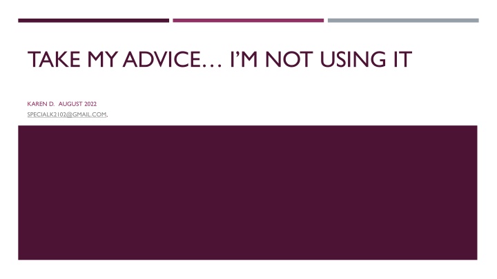 take my advice i m not using it n.w