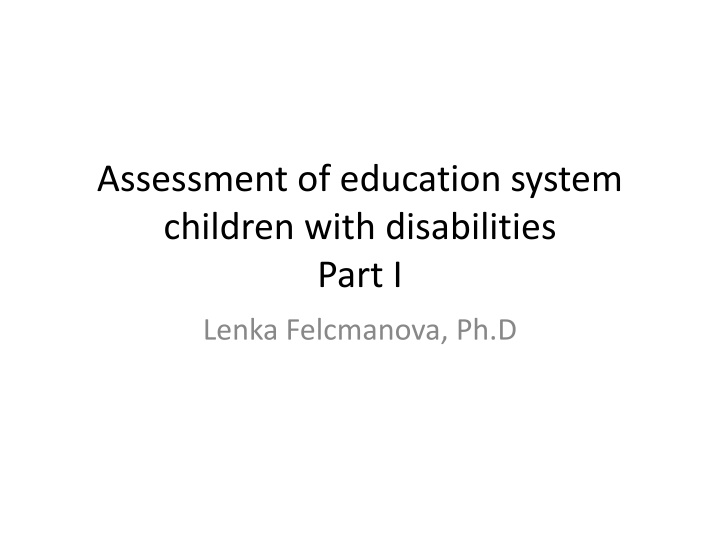 assessment of education system children with n.w