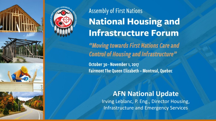 afn national update irving leblanc p eng director n.w