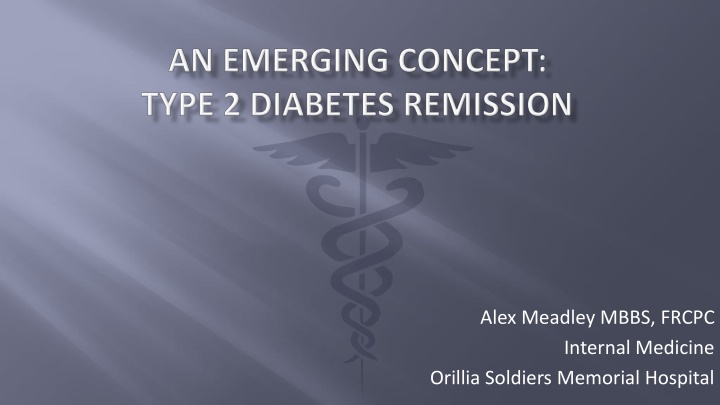 Emerging Concepts in Type 2 Diabetes Remission