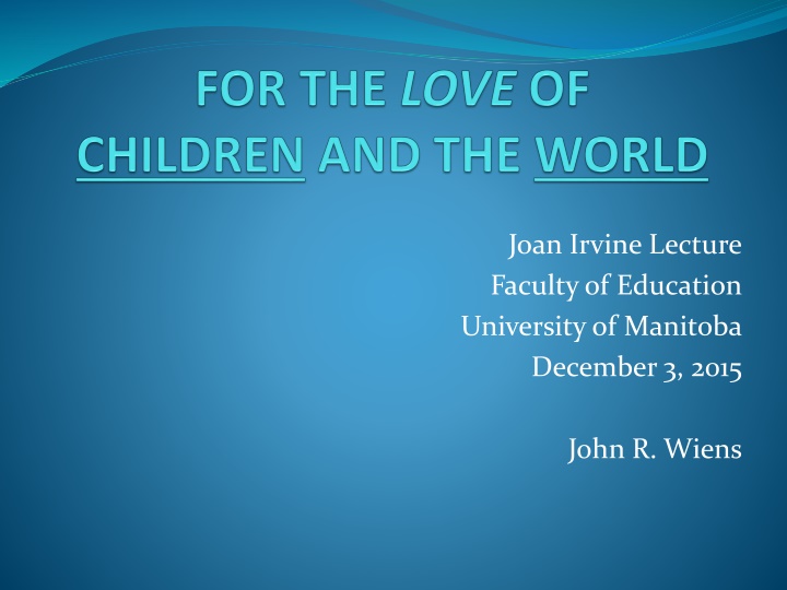 joan irvine lecture faculty of education n.w