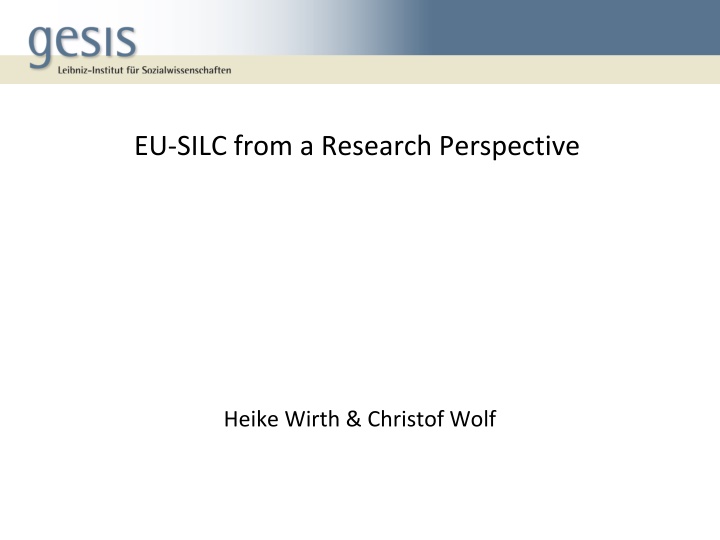 EU-SILC from a Research Perspective