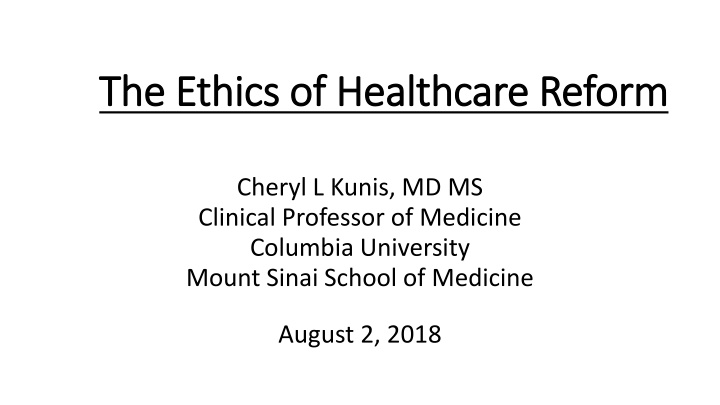 the ethics of healthcare reform the ethics n.w