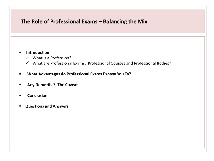 the role of professional exams balancing the mix n.w