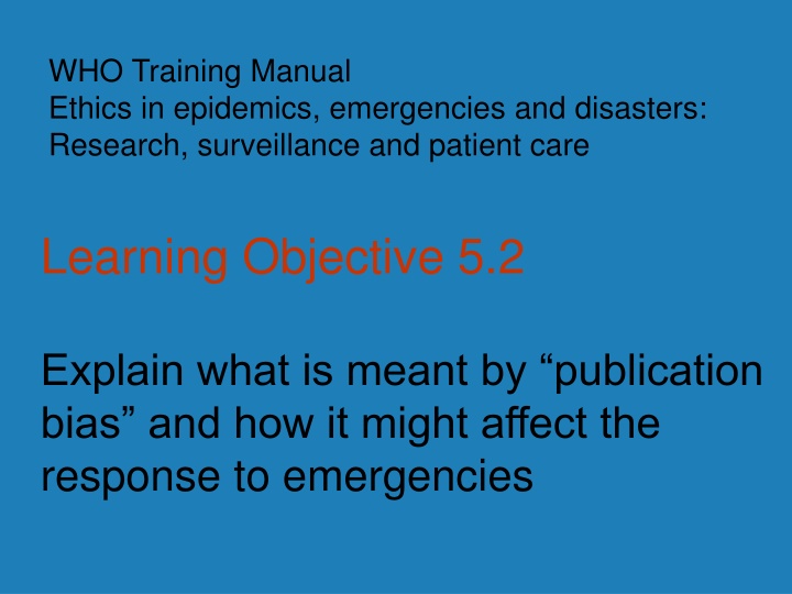 who training manual ethics in epidemics n.w
