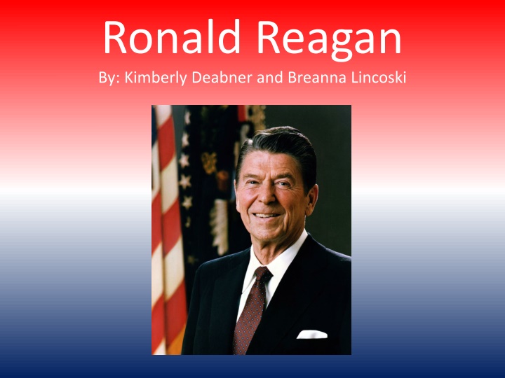 ronald reagan by kimberly deabner and breanna n.w