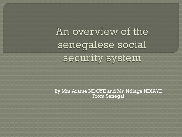 by mrs arame ndoye and mr ndiaga ndiaye from n.w