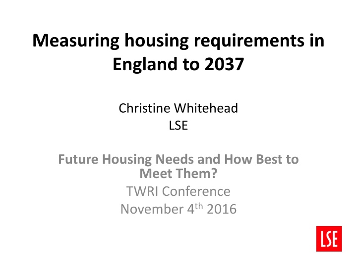 measuring housing requirements in england to 2037 n.w