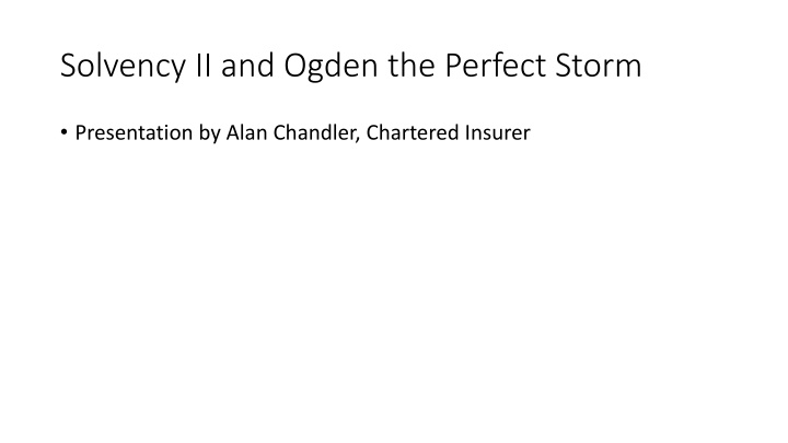 solvency ii and ogden the perfect storm n.w