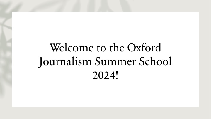 welcome to the oxford journalism summer school n.w