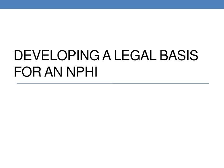 developing a legal basis for an nphi n.w