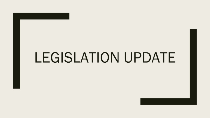 Recent Legislation Updates and Impacts on Legal Procedures