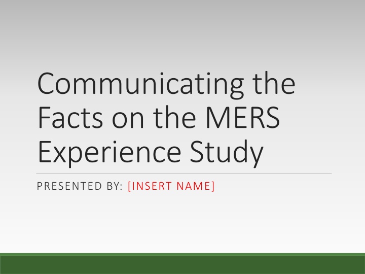 communicating the facts on the mers experience n.w