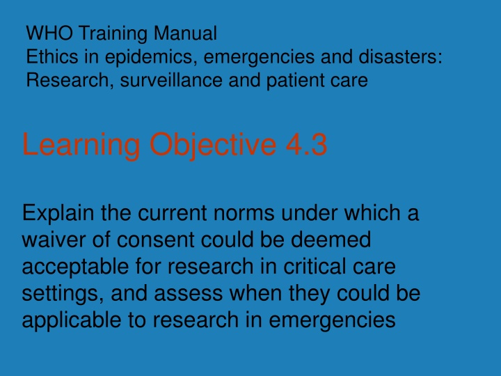 who training manual ethics in epidemics n.w