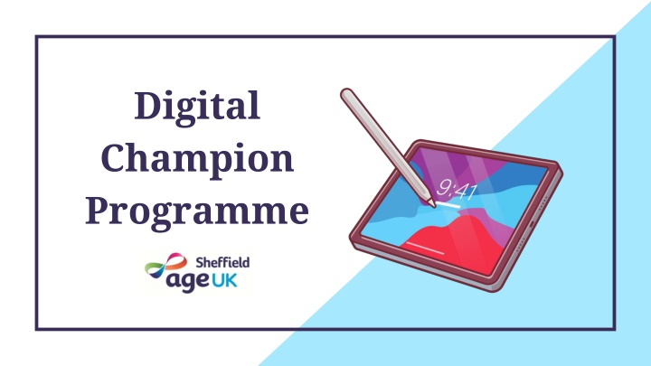 Age UK Sheffield Digital Champion Programme