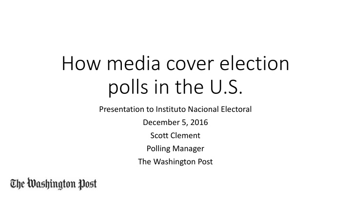 how media cover election polls in the u s n.w
