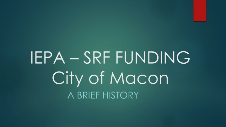 iepa srf funding city of macon a brief history n.w