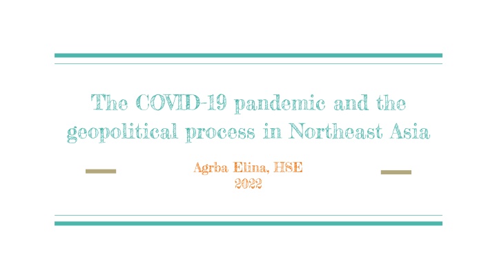 the covid 19 pandemic and the geopolitical n.w