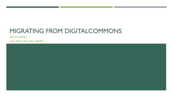 migrating from digitalcommons zach vowell n.w