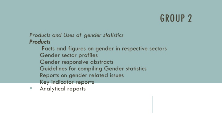 Gender Statistics: Products, Uses, and Impact
