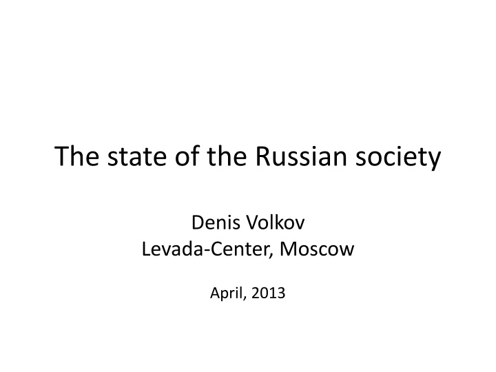 the state of the russian society n.w