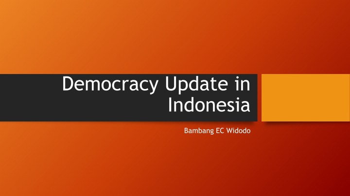Democracy Update in Indonesia: Concurrent Local Election Impact