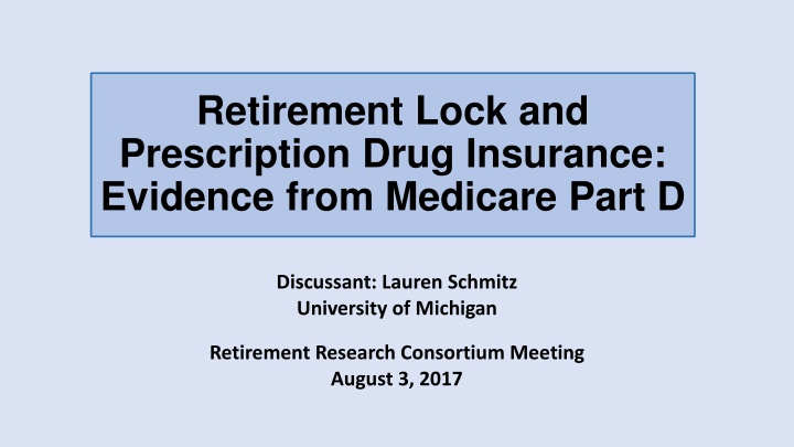 retirement lock and prescription drug insurance n.w
