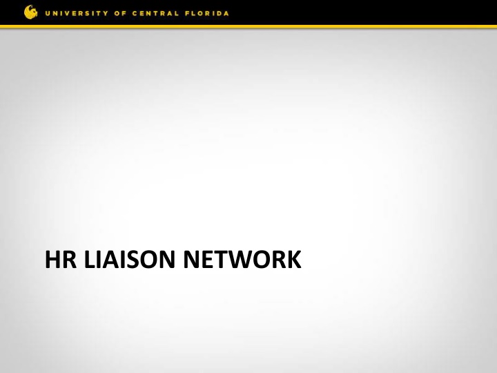 UCF HR Liaison Network Overview